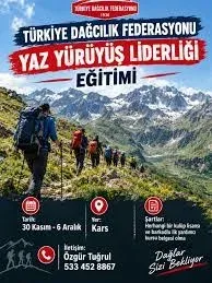 Kars 'ta Türkiye Dağcılık Federasyonu yaz yürüyüş liderliği eğitimi kurs başvuruları başladı