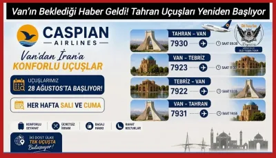 Van’ın beklediği haber geldi: Tahran uçuşları yeniden başlıyor